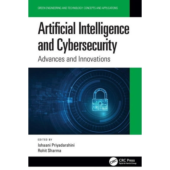 Green Engineering and Technology Artificial Intelligence and Cybersecurity: Advances and Innovations, (Paperback)