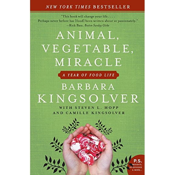 Pre-Owned Animal, Vegetable, Miracle: A Year of Food Life (Paperback) 0060852569 9780060852566