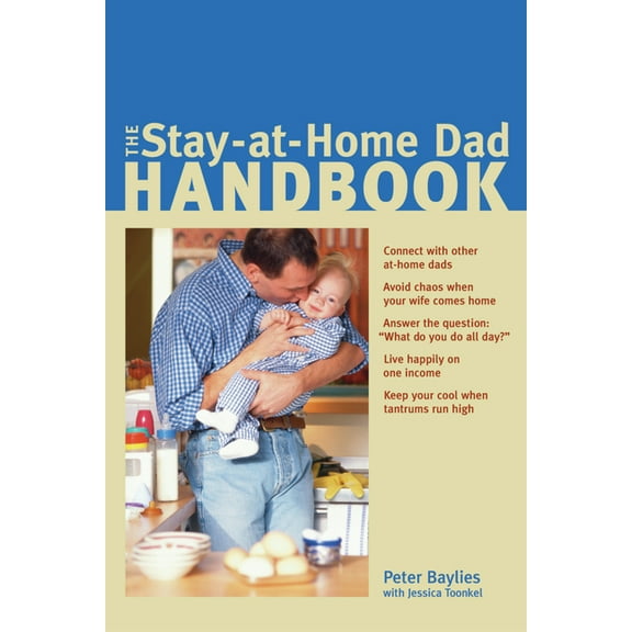The Stay-At-Home Dad Handbook, (Paperback)