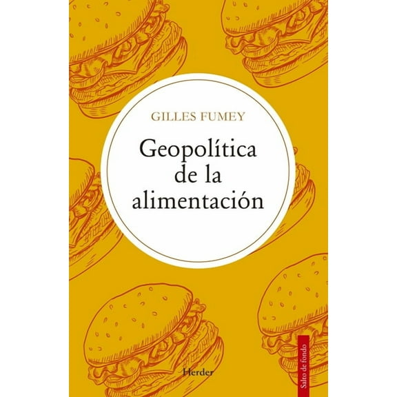 Salto de Fondo Geopolitica de la Alimentacion, (Paperback)