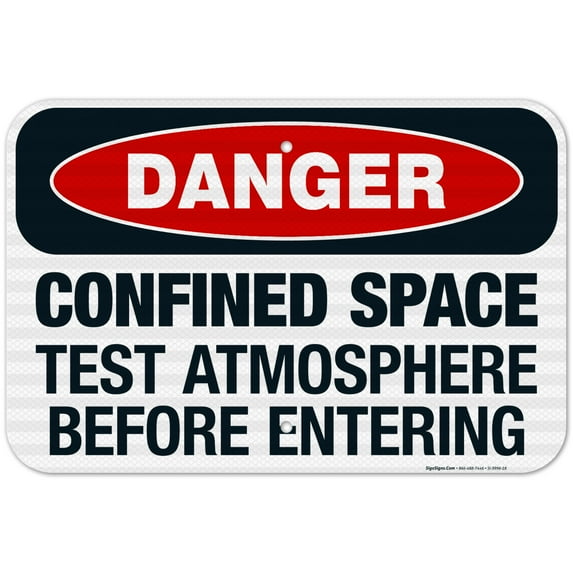 Danger Confined Space Test Atmosphere Before Entering Sign, OSHA Danger Sign, 12x18 Reflective Aluminum EGP