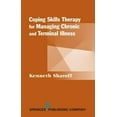 thumbnail image 1 of Pre-Owned Coping Skills Therapy for Managing Chronic and Terminal Illness (Hardcover) 0826122752 9780826122759, 1 of 1