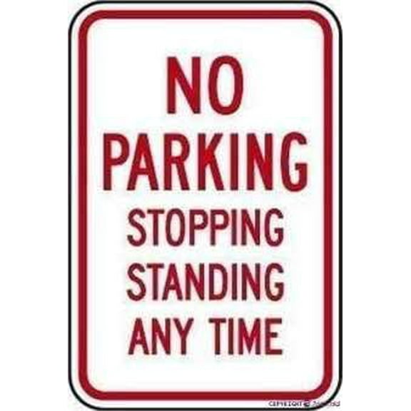 Warning Metal Tin Signs No Parking Stopping Or Standing Any Time Signs Street Sign 20 x 30 cm / 8 x 12 inches