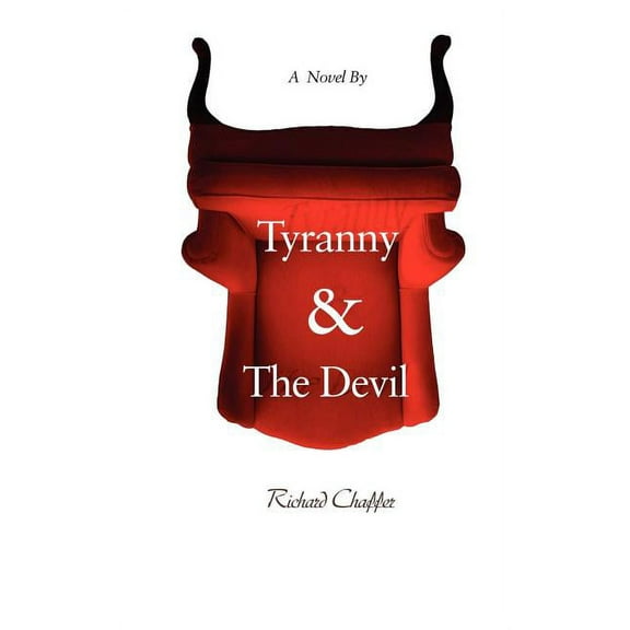 Tyranny & the Devil (Paperback)