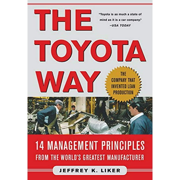 Pre-Owned The Toyota Way: 14 Management Principles from the World's Greatest Manufacturer (Hardcover) 0071392319 9780071392310