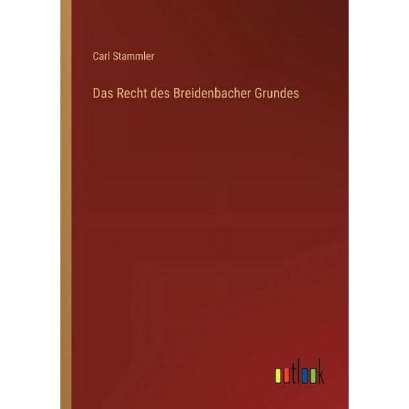 Das Recht des Breidenbacher Grundes (Paperback)