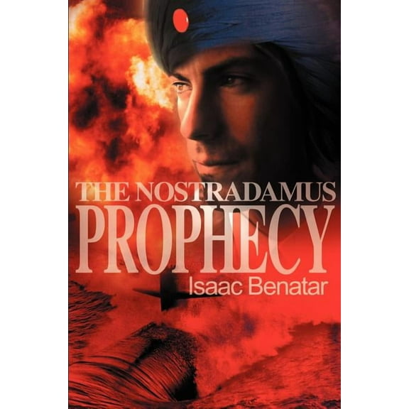 The Nostradamus Prophecy, (Paperback)