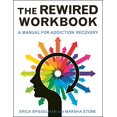 thumbnail image 1 of Rewired Workbook: A Manual for Addiction Recovery, 1 of 5