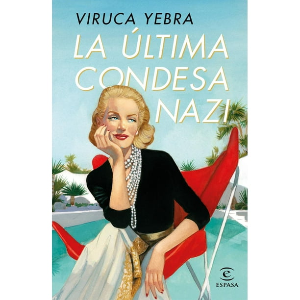 La última condesa nazi Planeta 9786070782381