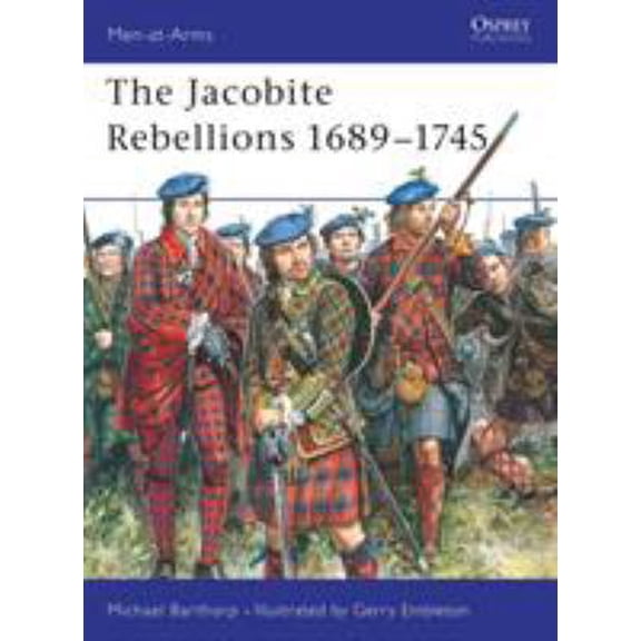 Pre-Owned The Jacobite Rebellions 1689-1745 (Paperback) 0850454328 9780850454321