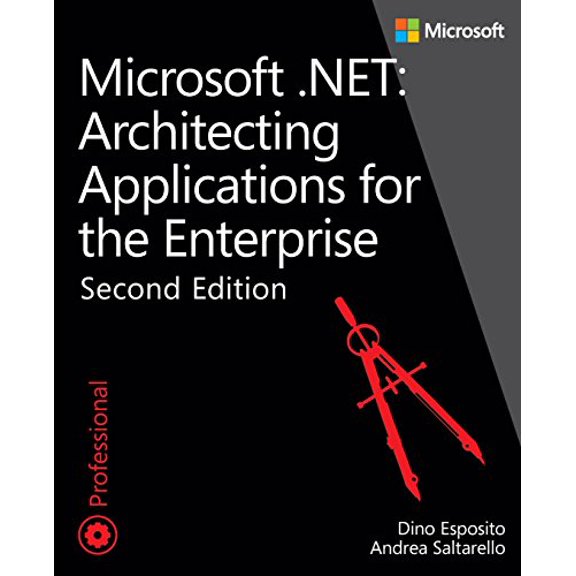 Pre-Owned Microsoft .Net: Architecting Applications for the Enterprise (Paperback) 0735685355 9780735685352
