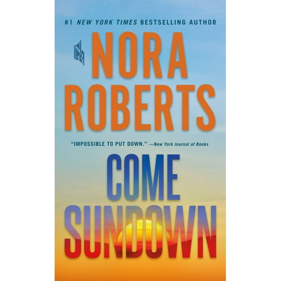 Nora Roberts: Come Sundown: A Novel (Paperback)