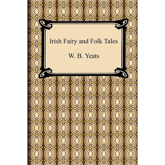 Irish Fairy and Folk Tales, (Paperback)