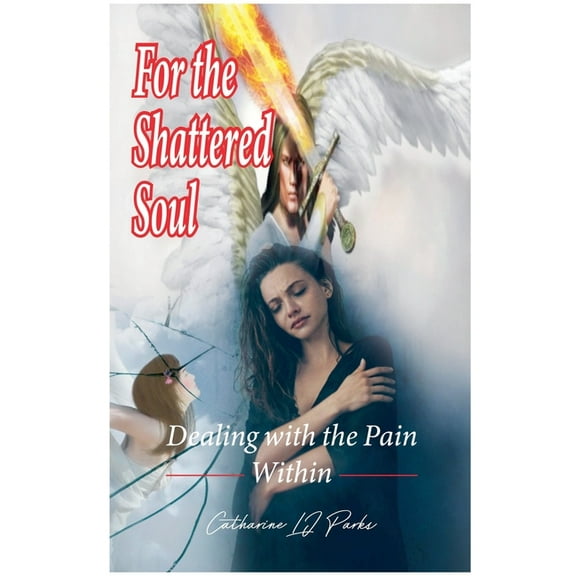 For the Shattered Soul, (Paperback)