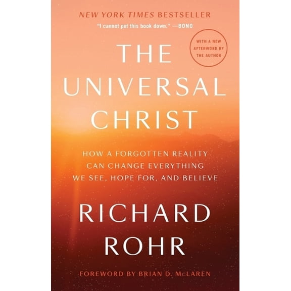 Pre-Owned The Universal Christ: How a Forgotten Reality Can Change Everything We See, Hope For, and Believe Paperback