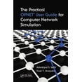 thumbnail image 1 of Pre-Owned The Practical OPNET User Guide for Computer Network Simulation (Hardcover) 1439812055 9781439812051, 1 of 1