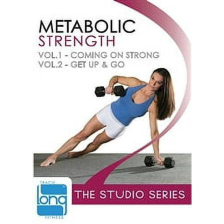 Metabolic Strength 1 & 2 Tracie Long Fitness - The Studio Series