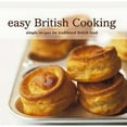 thumbnail image 1 of Pre-Owned Easy British Cooking : Simple Recipes for Traditional British Food (Paperback), 1 of 1
