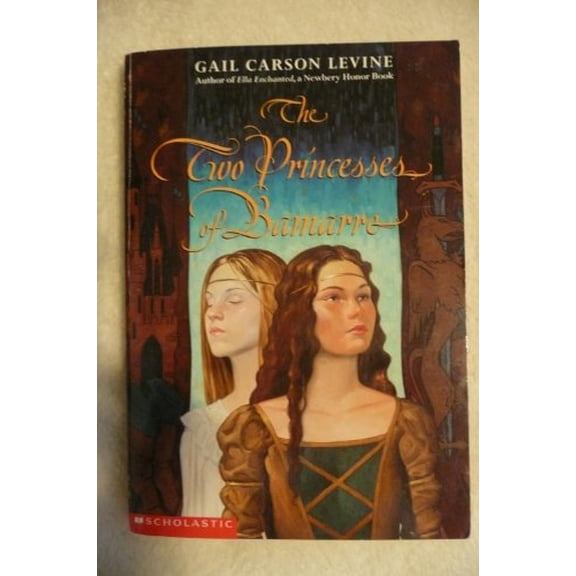 Pre-Owned The Two Princesses of Bamarre, 9780439405485, 0439405483, Paperback,