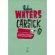 thumbnail image 1 of CARSICK: DE BALTIMORE A SAN FRANCISCO CON EL PONTIFICE DEL TRASH CAJA NEGRA EDITORA JOHN WATERS, 1 of 2
