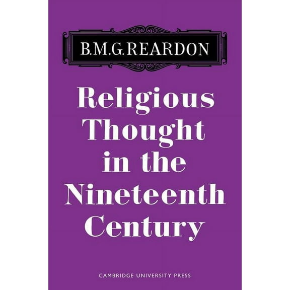 Rlgious Thought 19 Century, (Paperback)