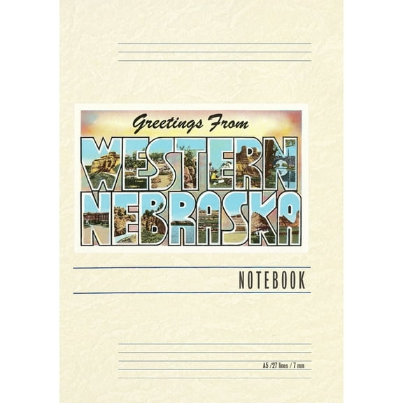Vintage Lined Notebook Greetings from Western Nebraska, (Paperback)