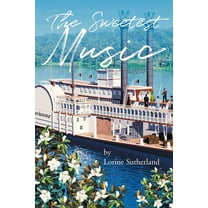 The Sweetest Music (Paperback)