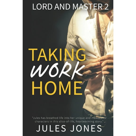 Lord and Master: Taking Work Home: Lord and Master 2 (Paperback)