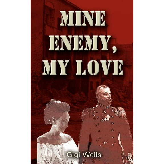 Mine Enemy, My Love