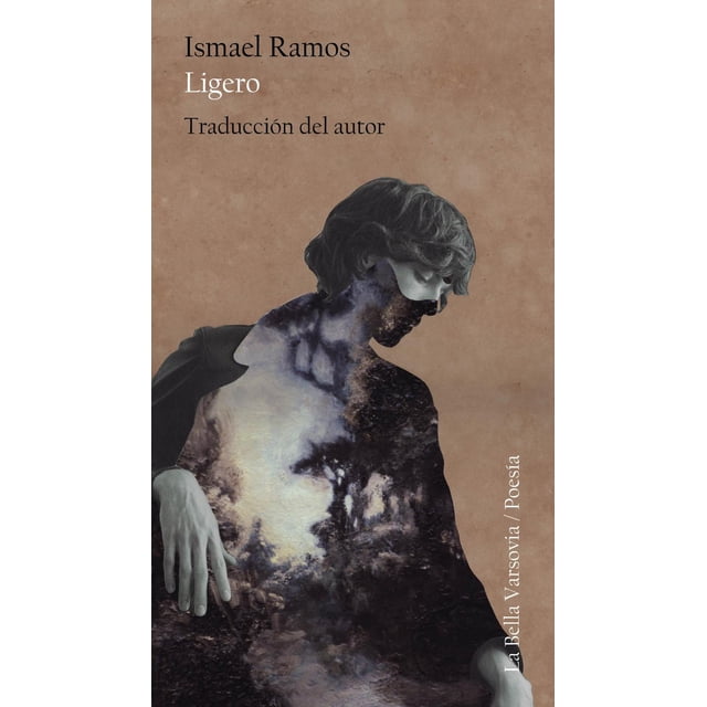 Libro Ligero Tapa Blanda, Autor Ismael Ramos, Editorial La Bella Varsovia