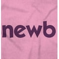 thumbnail image 2 of Newbie Slang Funny Cute New Babies Toddler Boy Girl T Shirt Infant Toddler Brisco Brands 18M, 2 of 6