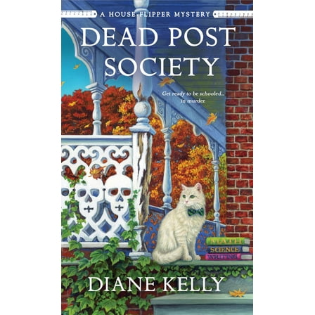 Dead Post Society: A House-Flipper Mystery (Paperback)