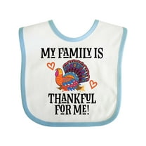 Inktastic Thanksgiving Turkey Family is Thankful for Me Boys or Girls Baby Bib