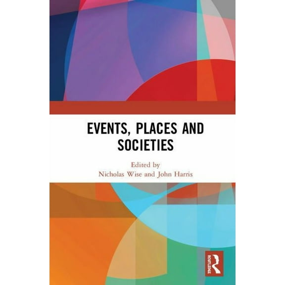Events, Places and Societies, (Hardcover)