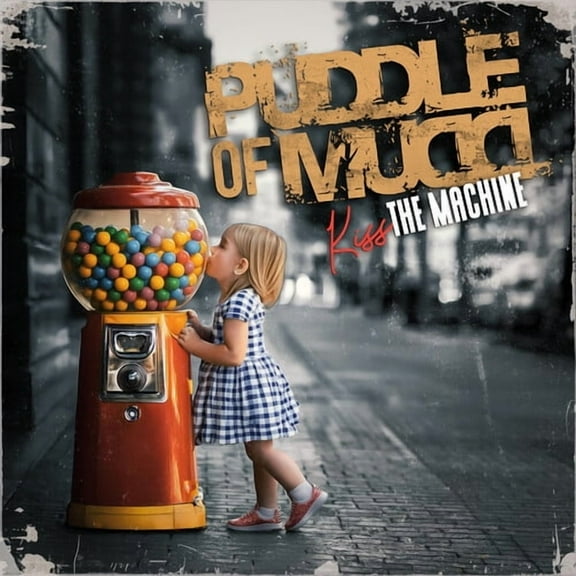 Puddle of Mudd - KISS THE MACHINE - Music & Performance - CD