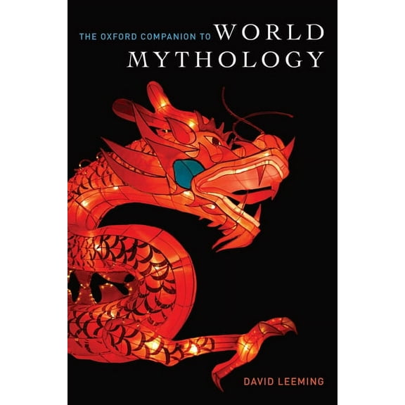 Oxford Companion To... (Paperback) Oxford Companion to World Mythology, (Paperback)