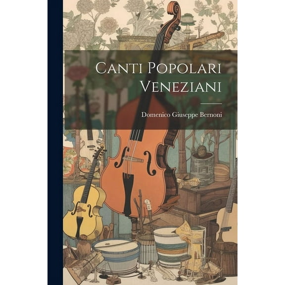 Canti Popolari Veneziani (Paperback)
