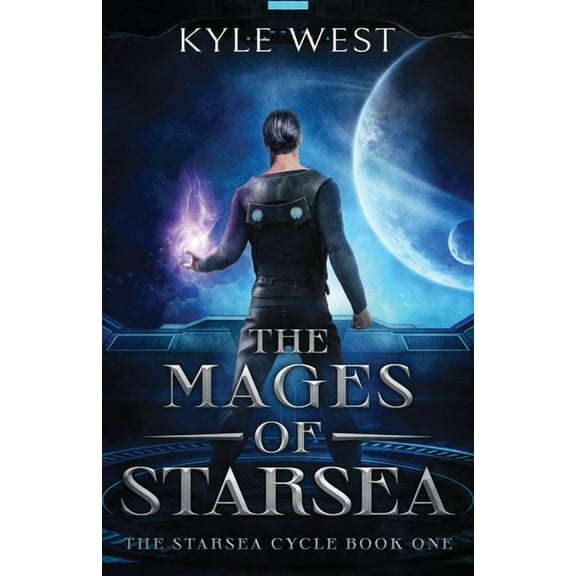 The Starsea Cycle The Mages of Starsea, Book 1, (Paperback)