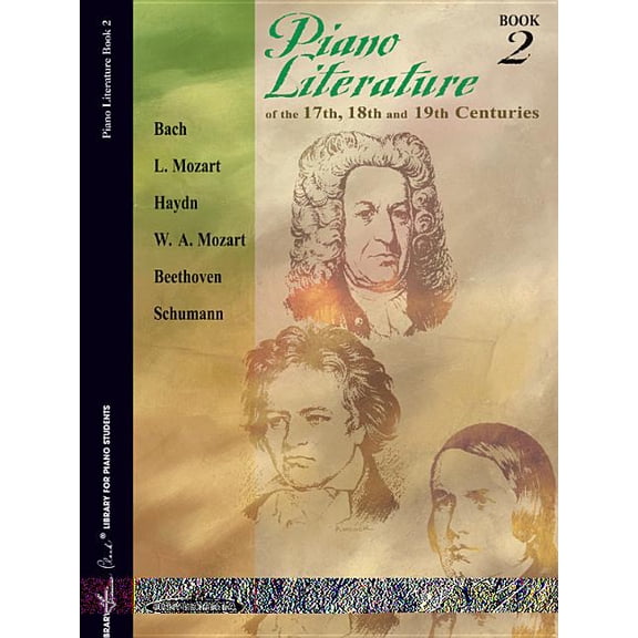 Frances Clark Library for Piano Students: Piano Literature of the 17th, 18th and 19th Centuries, Bk 2 (Paperback)