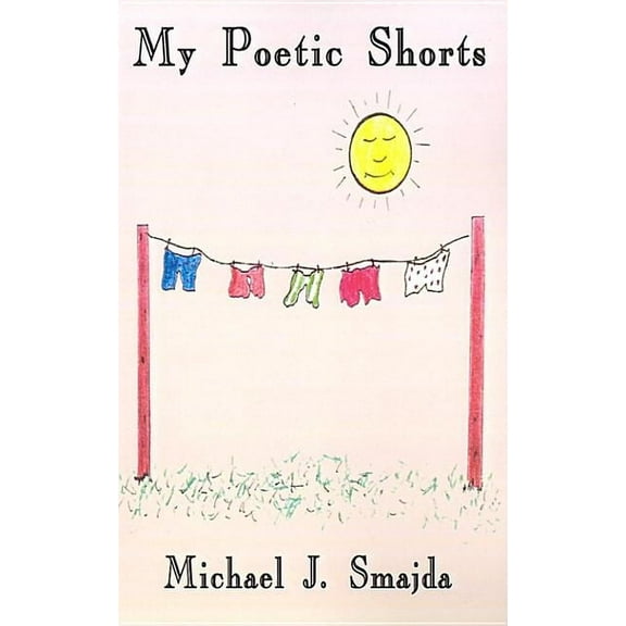 My Poetic Shorts (Paperback)