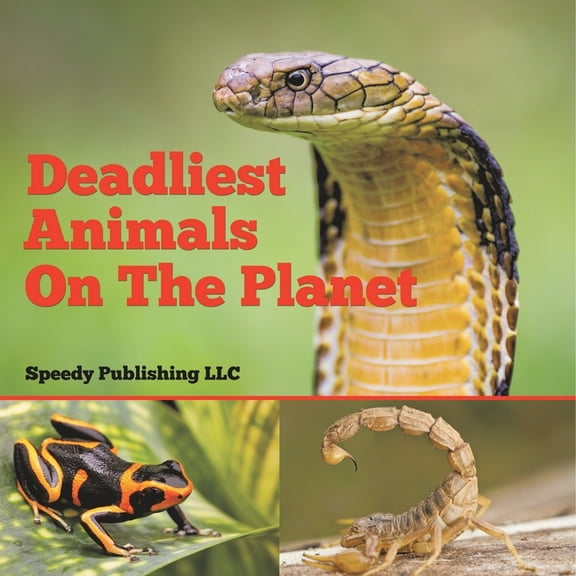 Deadliest Animals On The Planet, (Paperback)