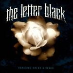 Hanging On By a Remix - The Letter Black (CD)