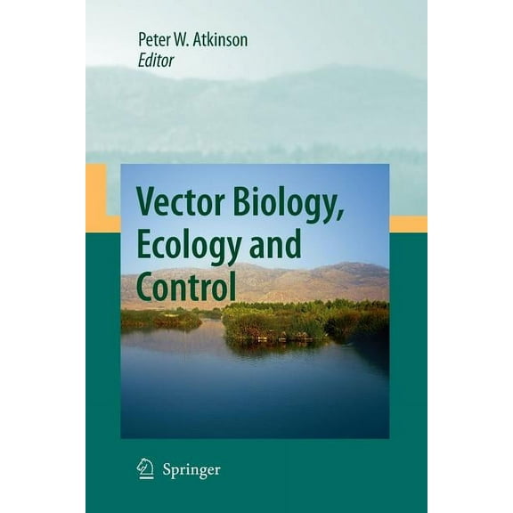 Vector Biology, Ecology and Control, (Paperback)