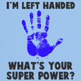 thumbnail image 3 of CafePress - Left Handed Super Power Light T Shirt - Men's Classic Graphic T-Shirt, 3 of 4