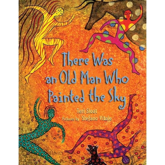 There Was an Old Man Who Painted the Sky (Hardcover) by Teri Sloat