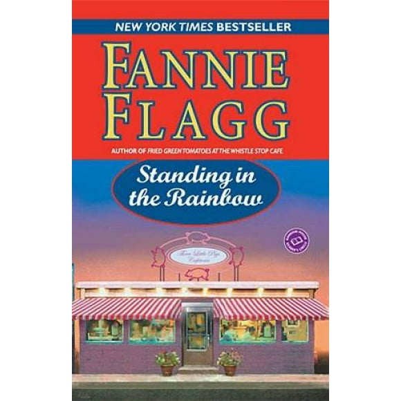 Pre-Owned Standing in the Rainbow (Paperback 9780345452887) by Fannie Flagg