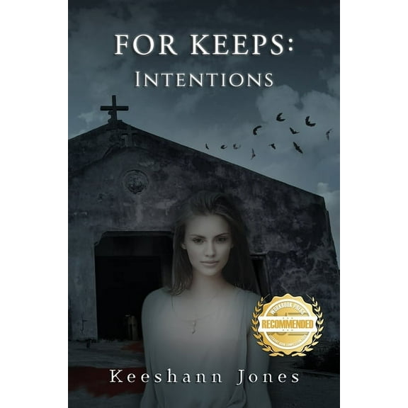 For Keeps: Intentions, (Paperback)