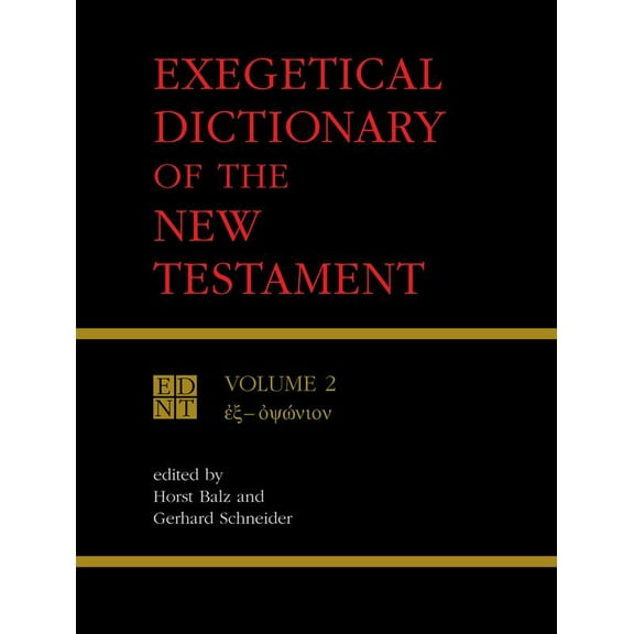 Exegetical Dictionary of the New Testament, Vol. 2 (Paperback)