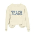 thumbnail image 6 of Beige Womens Tops Teacher Sweatshirt for Women School Outfits Teach Graphic Sweatshirts Oversized Crewneck Pullover Long Sleeve Tops Fall Outfits for Women 2025, 6 of 6