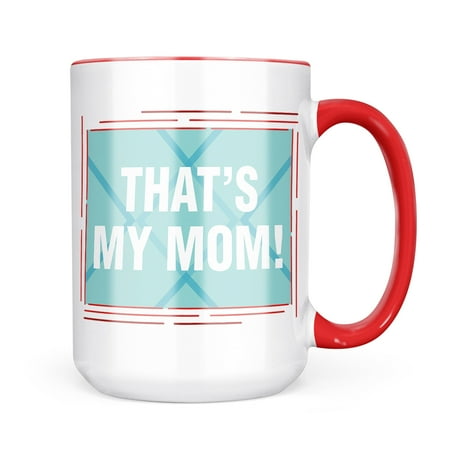 

Christmas Cookie Tin That s My Mom! Mother s Day Bold Blue Design Mug gift for Coffee Tea lovers